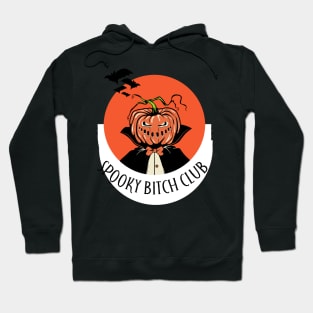 spooky bitch club Hoodie